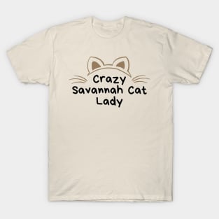 Crazy Savannah Cat Lady T-Shirt